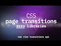 CSS Page Transitions Were Never THIS Easy
