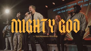 Mighty God + What a Mighty God We Serve Spontaneous | Champion Worship \u0026 Life Church Worship