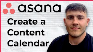 How to Create a Content Calendar in Asana (2025 Guide)