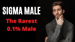 8 Signs You’re The Rare Sigma Male: The Alpha Males Equal!