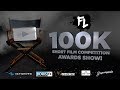 Film Learnin 100K Short Film Comp Awards Show!!