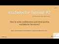 cssSelector Tutorial#2: How to write cssSelectors & what are different cssSelector functions?