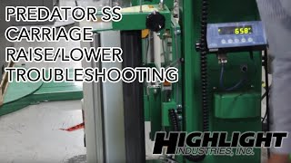 Predator SS Carriage Raise/Lower Troubleshooting