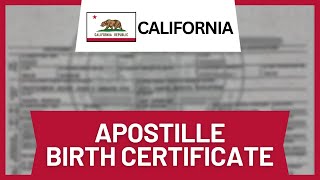 Apostille Birth Certificate California (Step-by-Step)