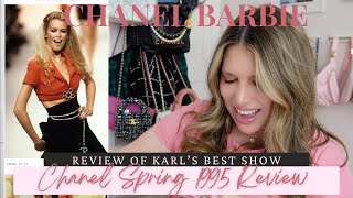 CHANEL ARCHIVES: Review of Chanel Spring 1995 Barbie Collection - Karl Lagerfeld vs Virginie