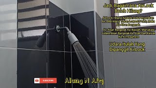 AirLock. Cara Mengatasi Air Perlahan Disebabkan Angin Dalam Paip. Cara Kuatkan / Lajukan Tekanan Air