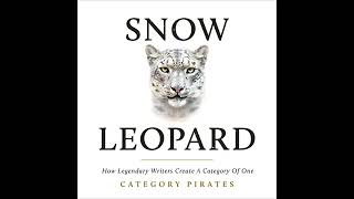 Snow Leopard: How Legendary Writers Create A Category Of One