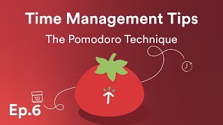 Time Management Tips: The Pomodoro Technique - Ep.6