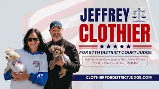 Jeffrey Clothier for 67th District Court Judge