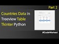 Find Countries Data and Show in tkinter Treeview Table in Python #treeview #pythontkinter #data