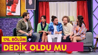 Dedik Oldu mu (176. Bölüm) -  Çok Güzel Hareketler 2