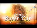 TIXYCA - SUPER DAR (OFFICIAL VIDEO)