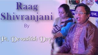 Raag Shivranjani by Pt. Devashish Dey