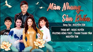 MÀN NHUNG SÂN KHẤU || NGUYỄN TÂM & TỨ ĐẠI MỸ NHÂN LÀNG NHẠC VIỆT, TẠI SÂN KHẤU HẢI NGOẠI