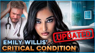 Emily Willis Critical Condition Updated