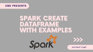 Apache Spark Tutorial : Spark Create DataFrame with examples