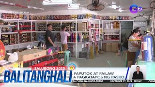 Bentahan ng mga paputok at pailaw sa Bocaue, sumigla pagkatapos ng Pasko | Balitanghali