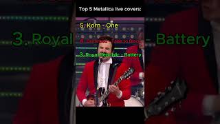 Top 5 Live Metallica Covers