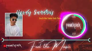 soch na sake - sab tera | Hardy Sandhu | Latest Song | Trending Song | Songs Download link in