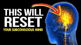 "Reprogram your subconscious mind” and you will manifest anything you desire
