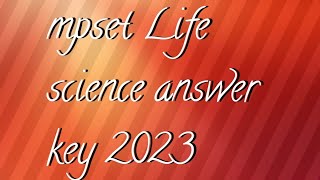 MPSET 2023 life science answer key #mpsetlifescience #lifesciencepyq