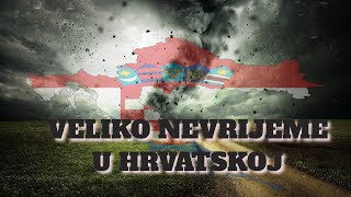 VELIKO NEVRIJEME U HRVATSKOJ