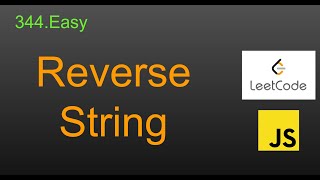 344 Reverse String LeetСode (Google Interview Question) JavaScript