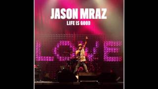 Jason Mraz-Freedom Song (Life Is Good)