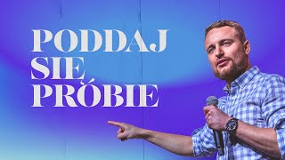 Jakub Kamiński | Poddaj się próbie! | #75