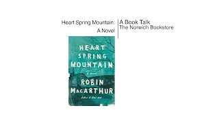 Norwich Bookstore- Heart Spring Mountain: A Novel