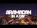 #ramadaninaday - Welcome to Ramadan in a Day from the BBC