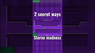 Stereo madness 2 SECRET WAYS | Geometry Dash #shorts