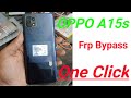 Oppo A15s(CPH2179)One Click Frp Bypass 100% Working Best