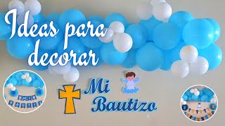 Decoración con globos y banderines para Bautizo / Decoration with balloons and pennants for Baptism