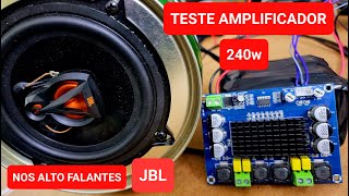 TESTE AMPLIFICADOR 240W NOS ALTO FALANTES JBL