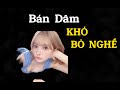 Tại sao gái Mại Mâm khó bỏ nghề|| Một Chút Kiến Thức