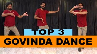 TOP 3 Govinda Dance Steps Tutorial | Easy Dance steps