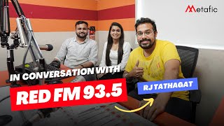 Team METAFIC in conversation with RJ Tathagat REDFM