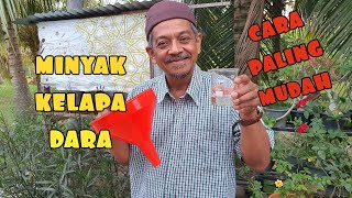 ✅️ OIL EP8|| PENGHASILAN MINYAK KELAPA DARA || KAEDAH PALING MUDAH