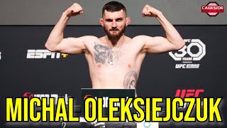 Michal Oleksiejczuk Excited For Fight With \