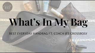 What’s In My Bag | Best Everyday Bag | Coach Jes Crossbody | Plan With Bee