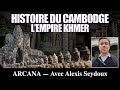 Histoire du Cambodge et des Khmers avec Alexis Seydoux