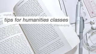 tips for humanities classes