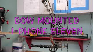 Bow Mounted I Phone