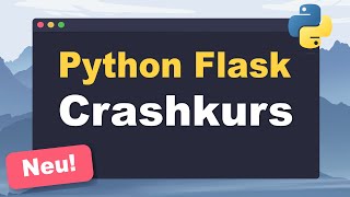 Python Flask Tutorial 2024: App erstellen, Routen, HTML rendern, gunicorn usw. (Crashkurs, Deutsch)