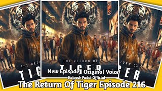 The Return Of Tiger Episode 216 Pocket Fm Story The Return Of Tiger pocket fm Episode 216 Pocket Fm