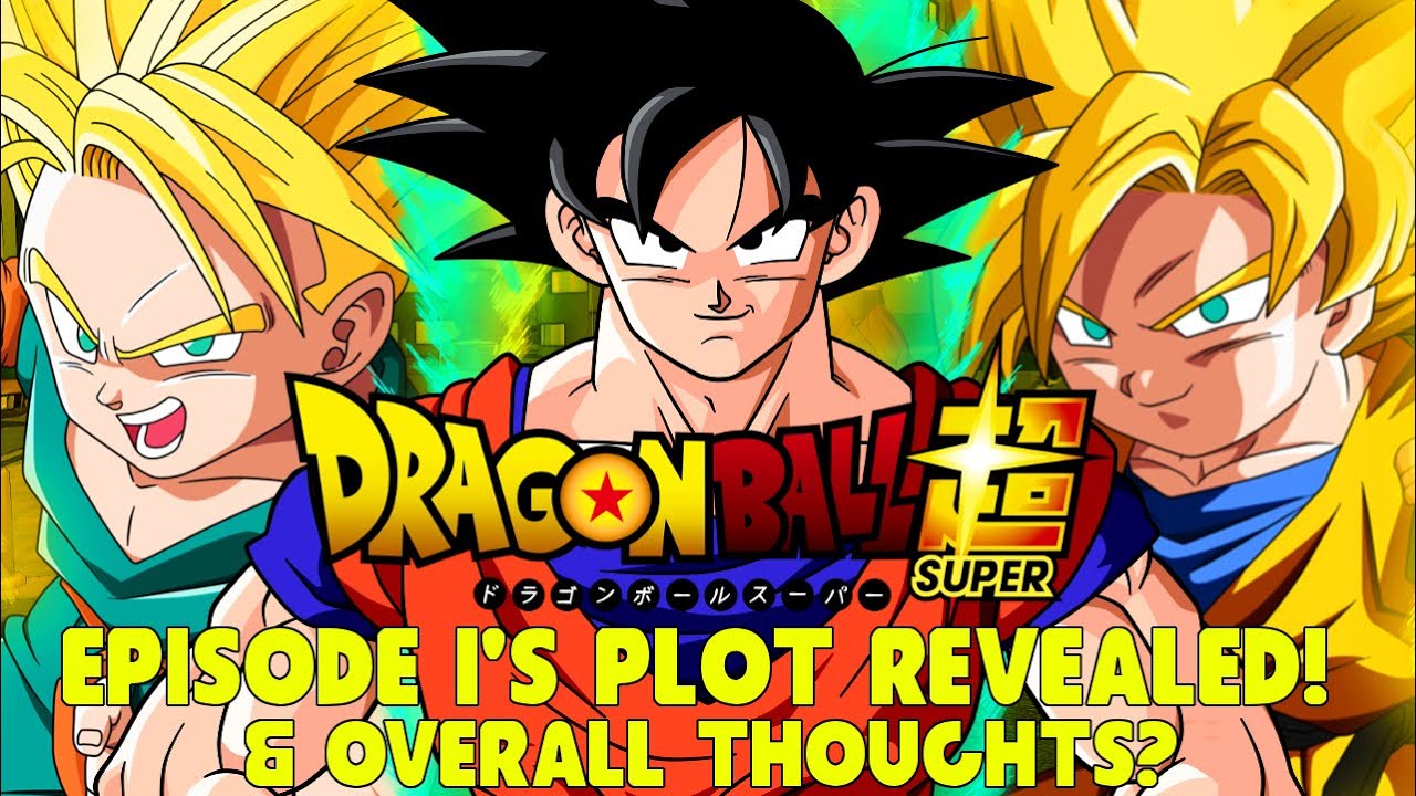 New Dragon Ball Series- Episode 1's Plot Revealed! & Overall Thoughts ...