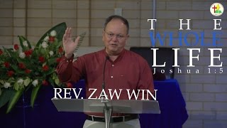 The Whole Life | Rev. Zaw Win | #bccsyd