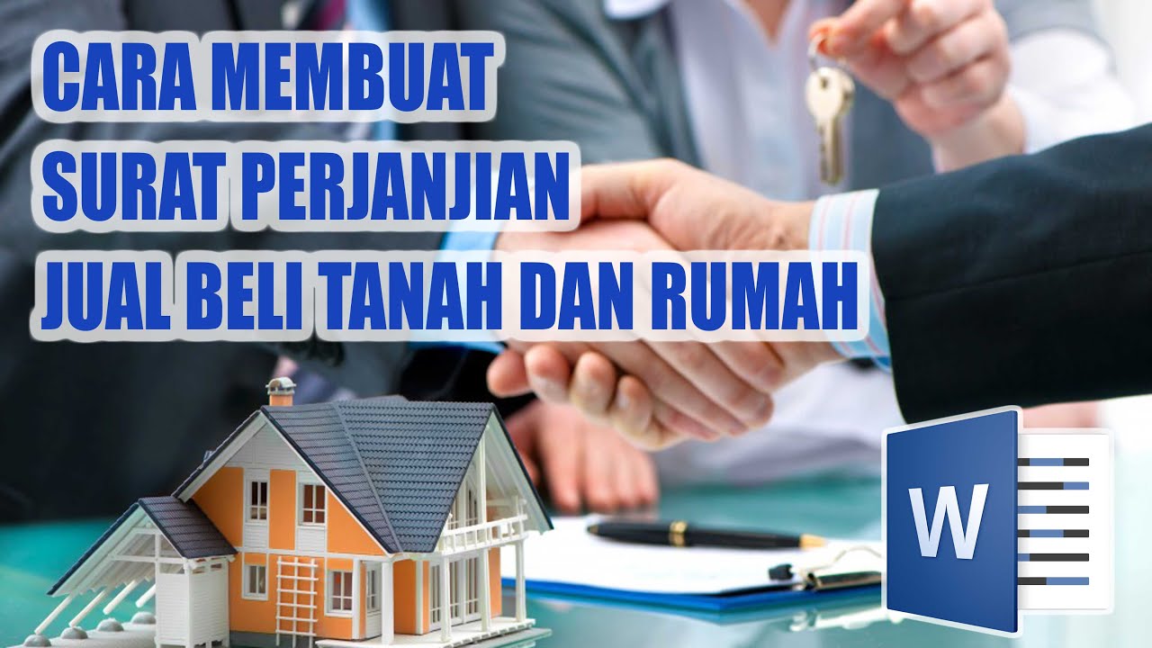 Cara Membuat Surat Perjanjian Jual Beli Tanah Dan Rumah - YouTube