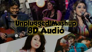 Unplugged Mashup (8D Audio) | Old songs unplugged 1990-2020 Best of Arijit Singh and Atif Aslam